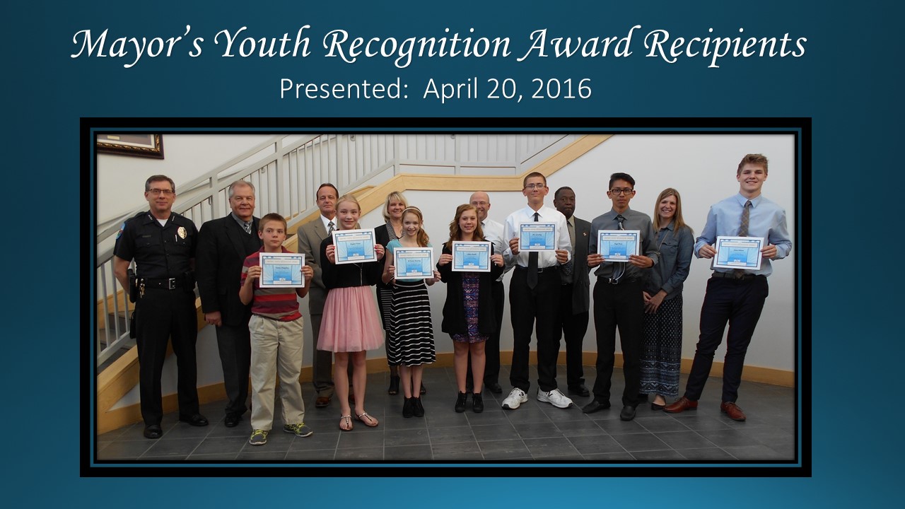 Mayor's Youth Recognition Award Presented April 20, 2016.